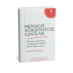 Mediacje Rówieśnicze Szkolne – e-book dla szkół | Wojciech Jabłoński | Mediator Sądowy