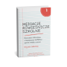 Mediacje Rówieśnicze Szkolne – e-book dla szkół | Wojciech Jabłoński | Mediator Sądowy