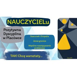 Pozytywna Dyscyplina dla Nauczycieli – szkolenie online lub stacjonarnie | Wojciech Jabłoński