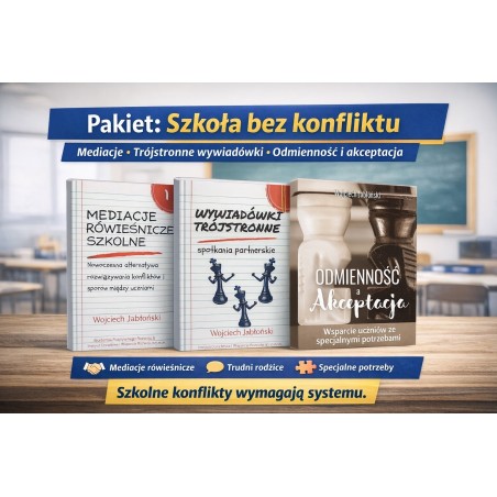 Pakiet e-booków Szkoła bez konfliktu – mediacje, wywiadówki, odmienność | Wojciech Jabłoński