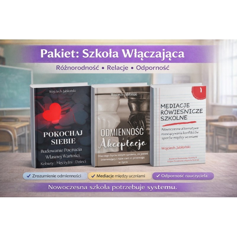 Pakiet Szkoła Włączająca – mediacje, specjalne potrzeby, odporność nauczyciela | Wojciech Jabłoński