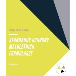 Standardy Ochrony Małoletnich – Gotowe Formularze do Pobrania