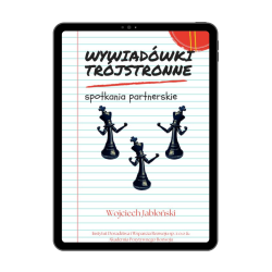 Wywiadówki trójstronne – uczeń, rodzic, nauczyciel | E-book | Wojciech Jabłoński