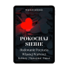 Pokochaj siebie – budowanie poczucia własnej wartości | e-book | Wojciech Jabłoński