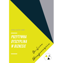Pozytywna Dyscyplina w Biznesie – Kurs + jedyny w Polsce e-book